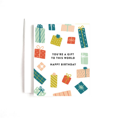 'You're a Gift to This World' Birthday Card