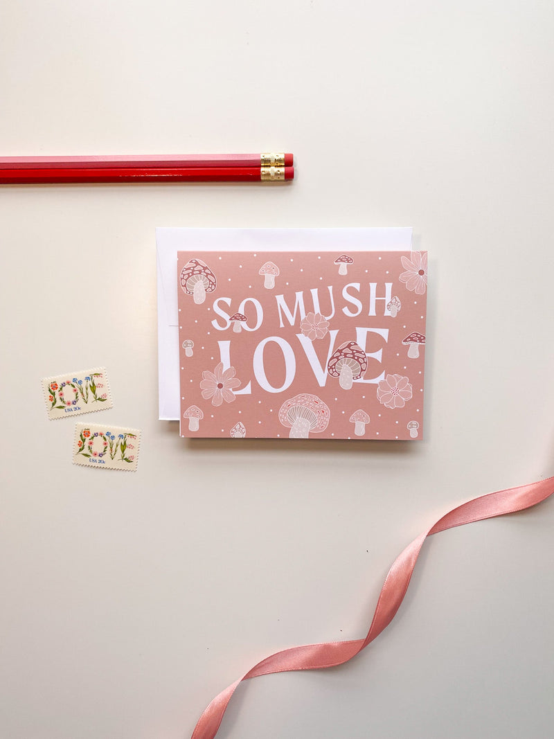 So Mush Love Greeting Card