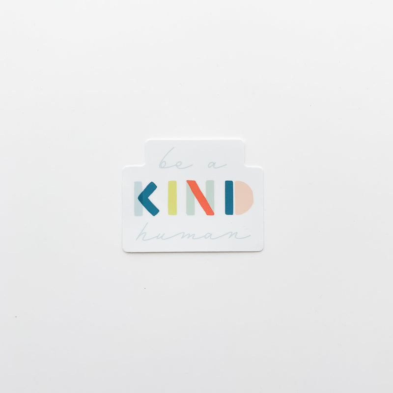 Be a Kind Human Sticker