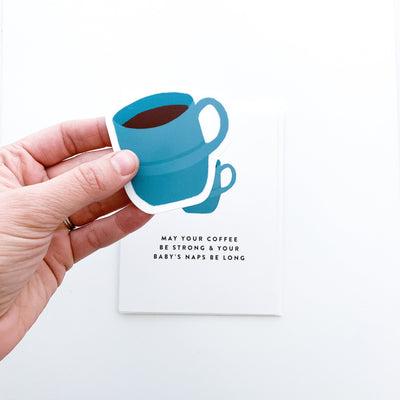 Coffee & Naps Baby Sticker Card