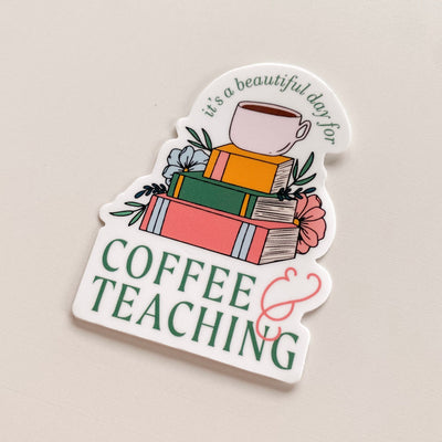 Coffee + Teaching Sticker