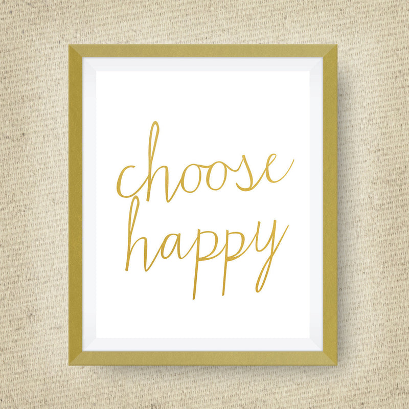 Choose Happy print