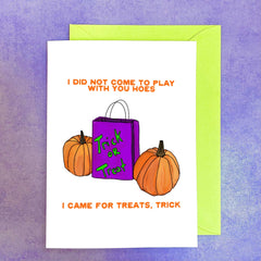 Here for treats, trick | Halloween Card