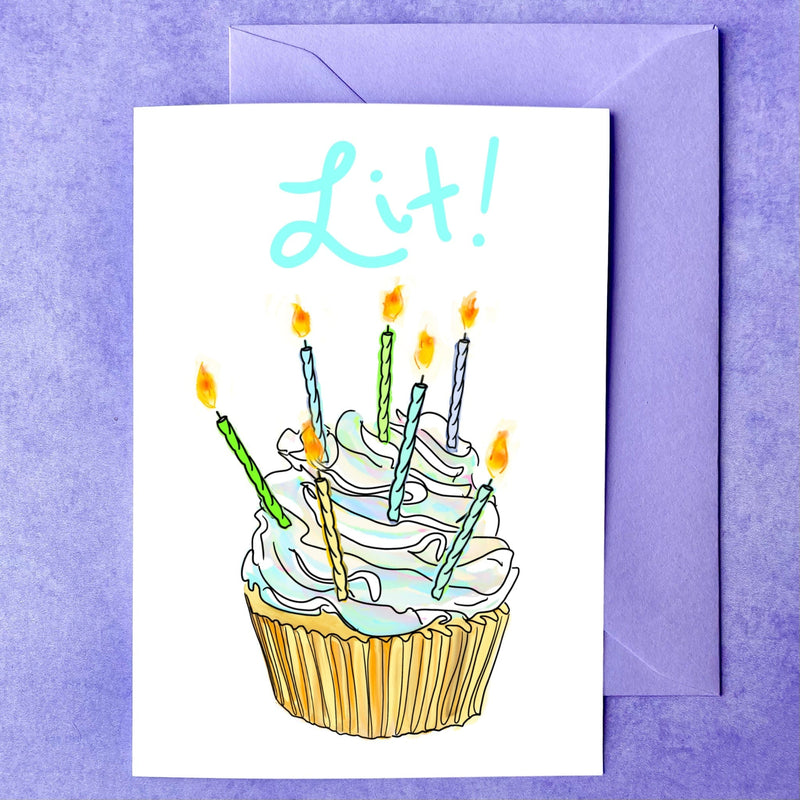 It’s your birthday? Lit! | Birthday Card
