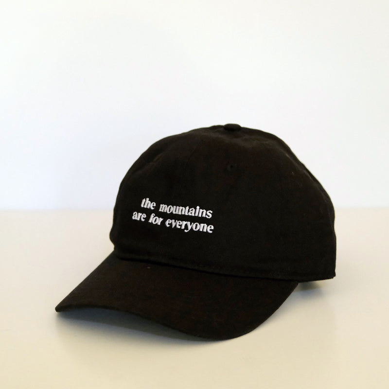 The Mountains are for everyone Dad Hat | Embroidered Text Cap