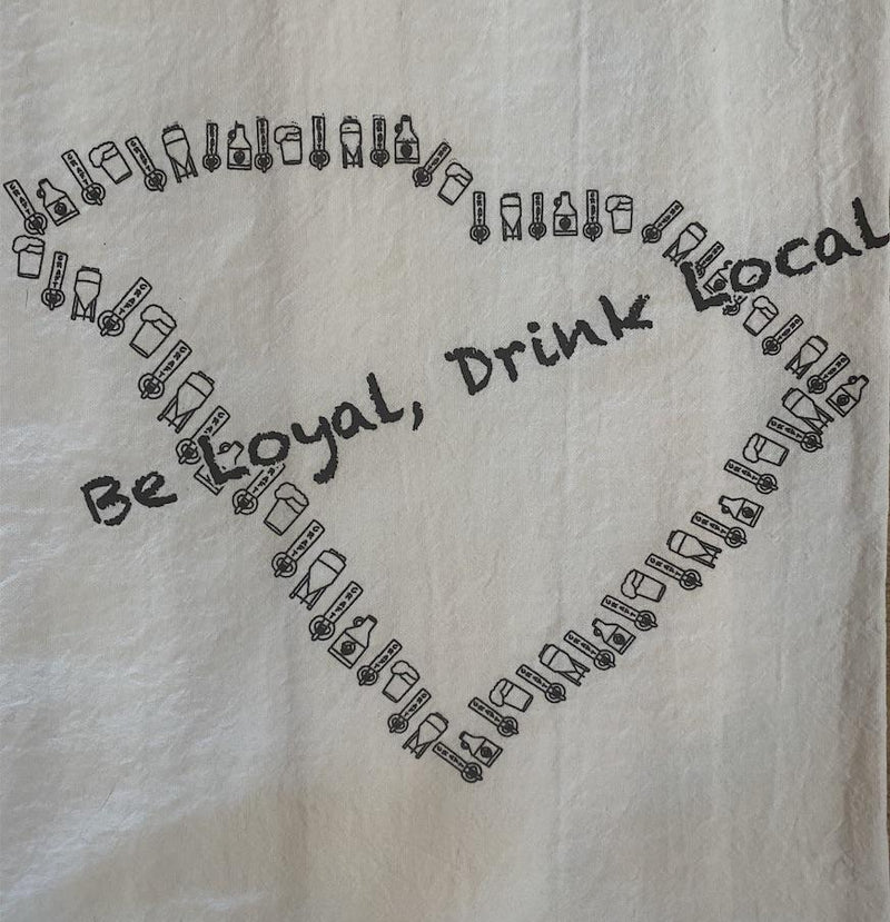 Tea Towel "Be Loyal, Drink Local" Beer Icon