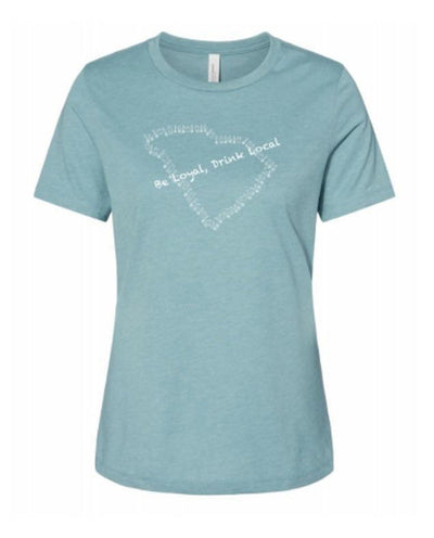 Be Loyal, Drink Local Women's T-Shirt in Heather Blue