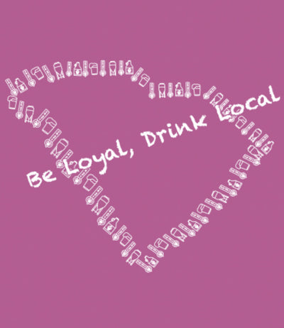 Be Loyal, Drink Local Women's T-Shirt in Heather Magenta