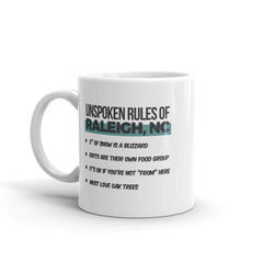 Unspoken Rules of Raleigh 11 oz Mug